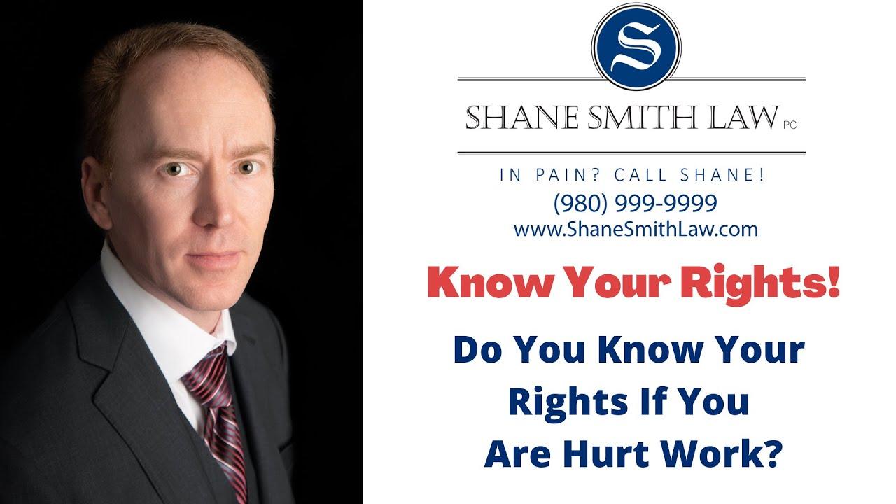 Do You Know Your Rights If You Are Hurt At Work? – In Pain? Call Shane!