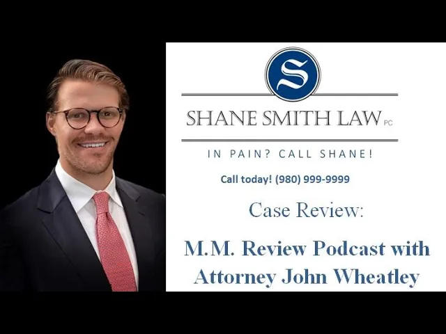M.M. Review Podcast with Attorney John Wheatley