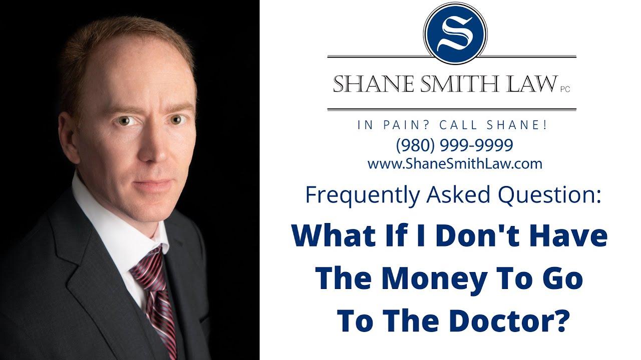 What If I Don’t Have The Money To Go To The Doctor?