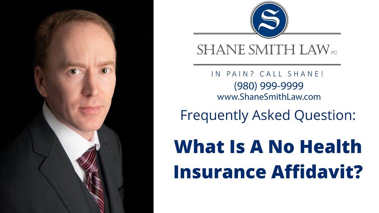 What Is A No Health Insurance Affidavit?