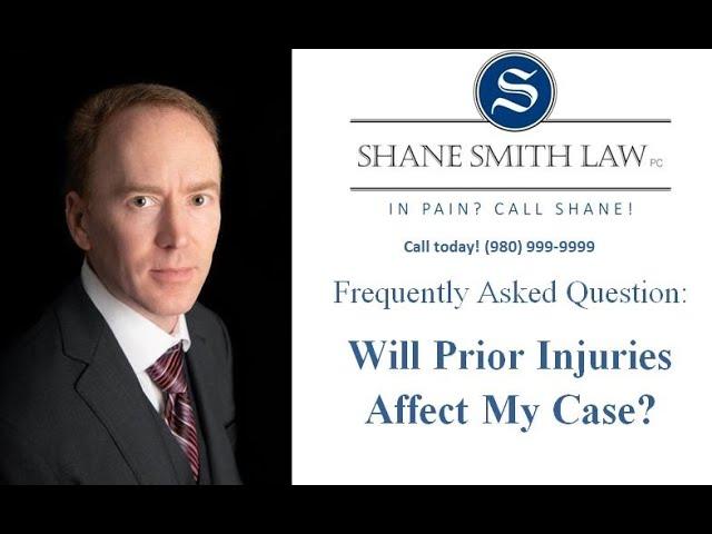 Will Prior Injuries Affect My Case?