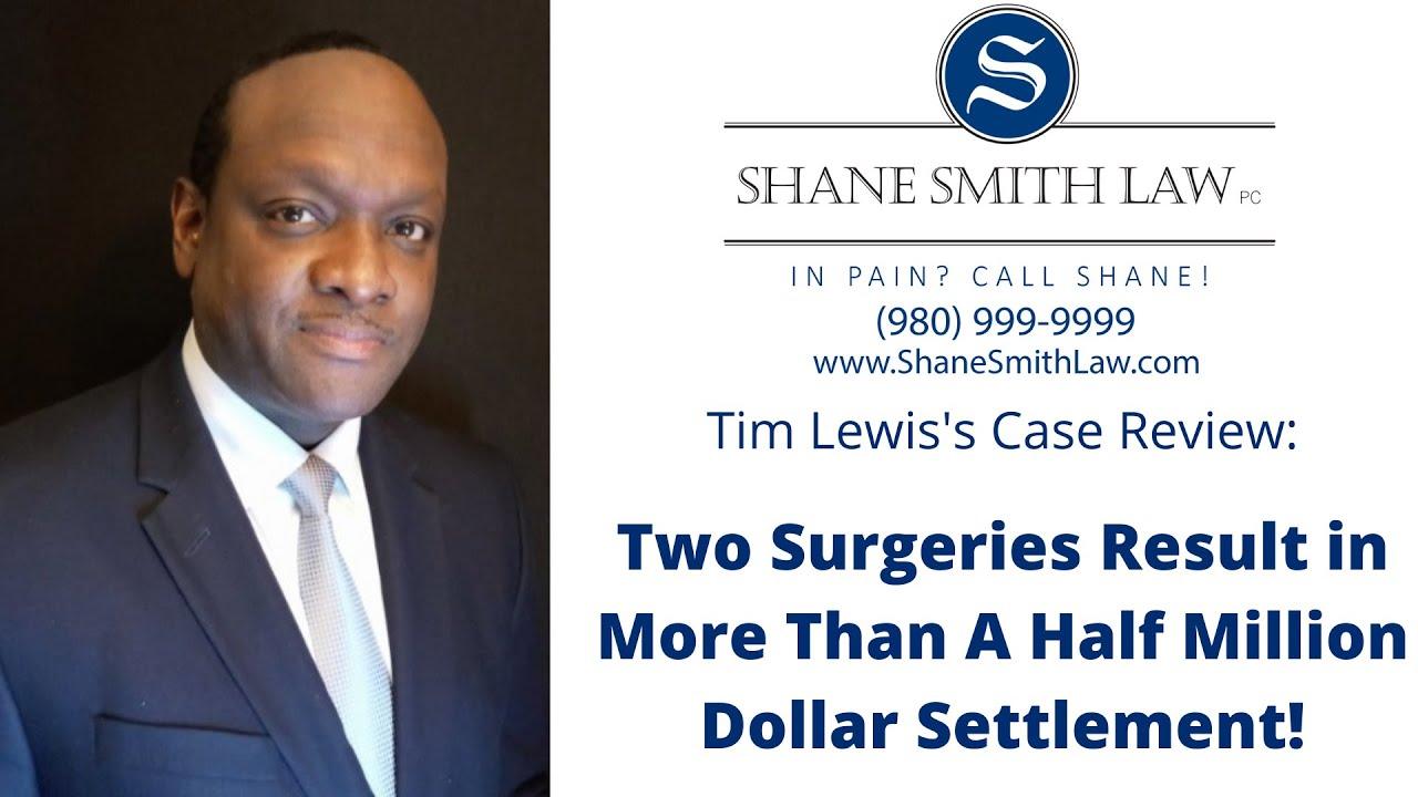 Two Surgeries Results in More Than A Half Million Dollar Settlements