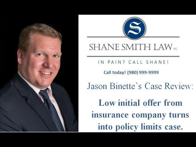 Low Initial Offer From Insurance Company, Turns Into Policy Limits Case
