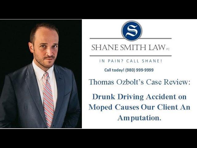 Drunk Driving Accident on Moped Causes Our Client an Amputation